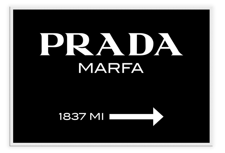 Canvas Print 50x70cm / White Prada Marfa Black Prada Marfa Black Wall Art : Ready to hang framed artwork. Brand